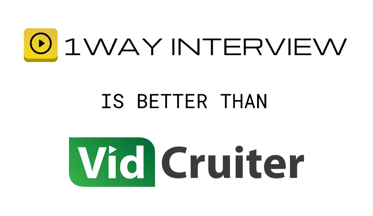 Create a better hiring experience, 2x cheaper than with Vidcruiter. Switch to 1WayInterview - Feature comparison